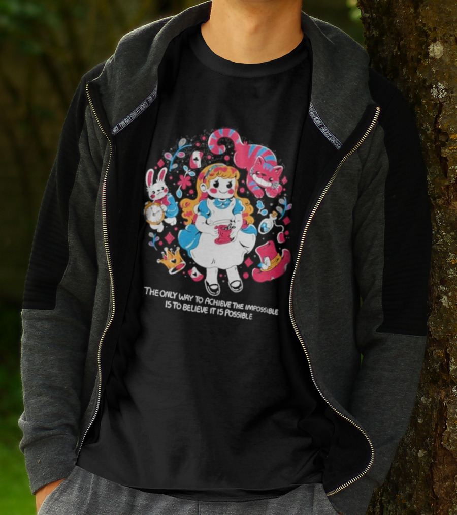 Wonderland Girl Alice The Only Way To Achieve The Impossible Is To Believe It Is Possible Cheshire Cat White Rabbit Playing Cards T-Shirt