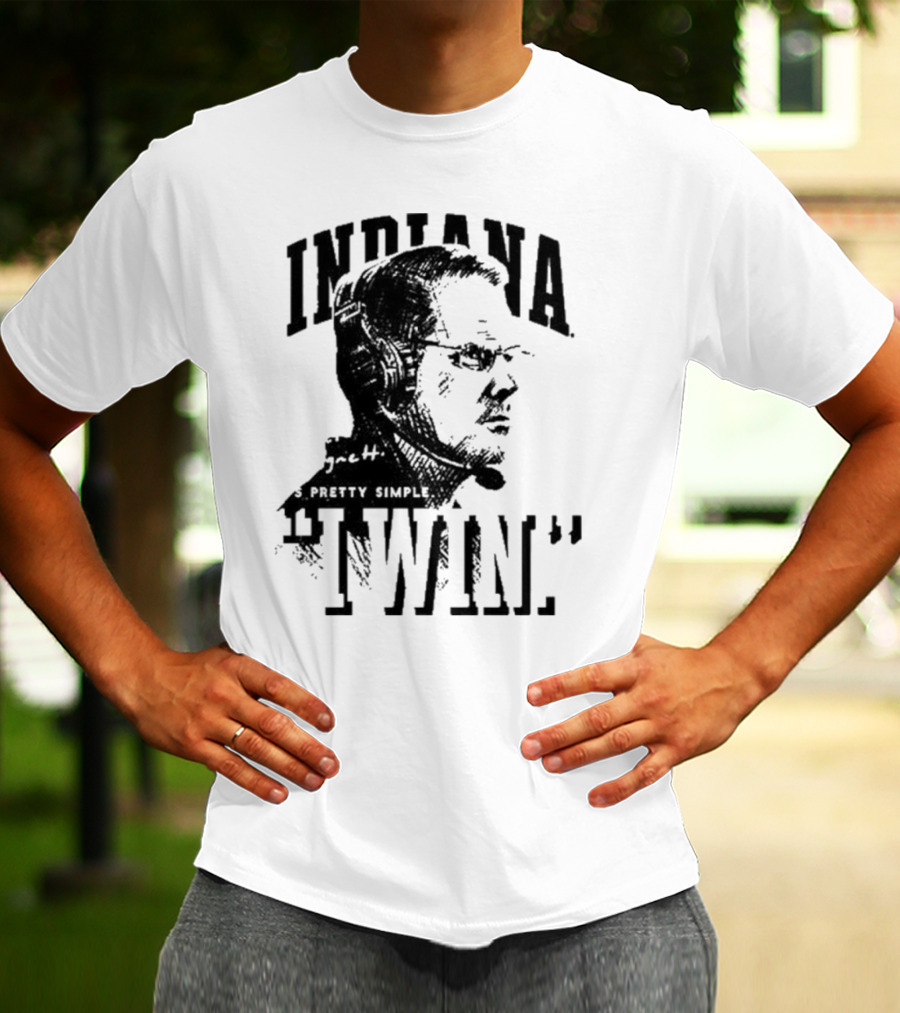 Indiana Coach Cignetti It's Pretty Simple I Win T-Shirt