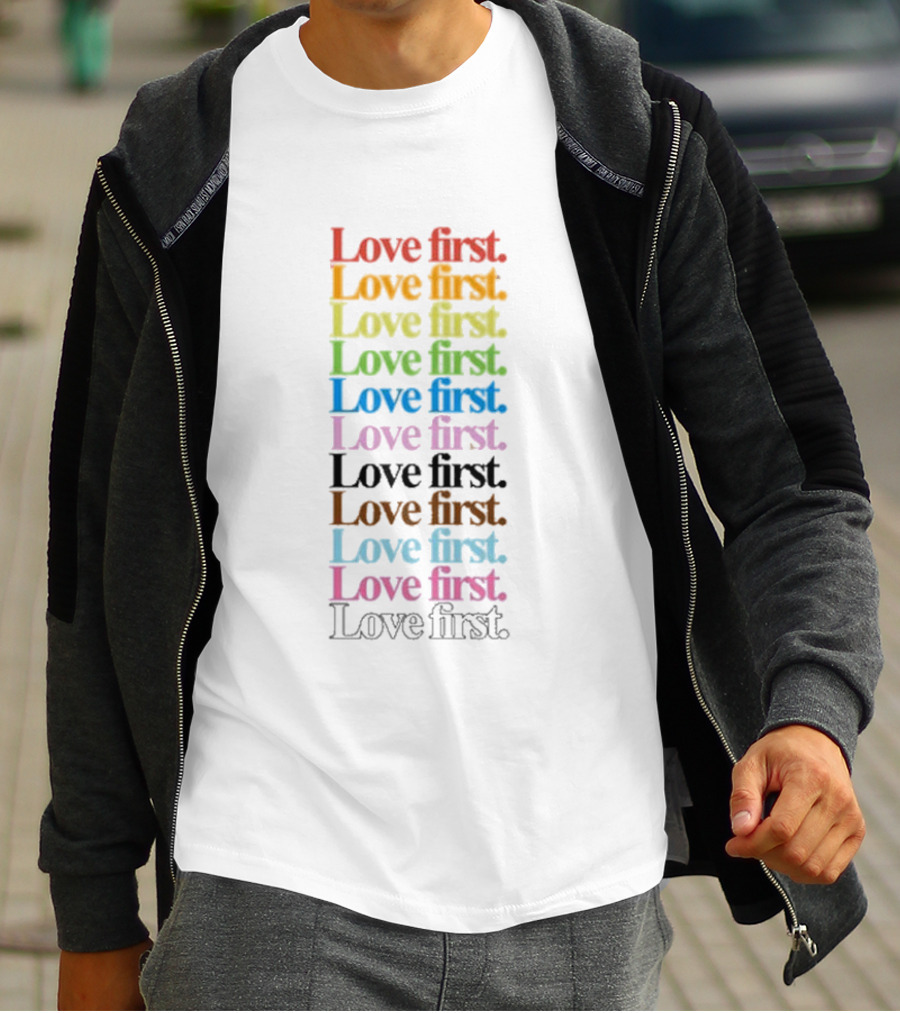 Love First Multicolor Stacked Typography T-Shirt
