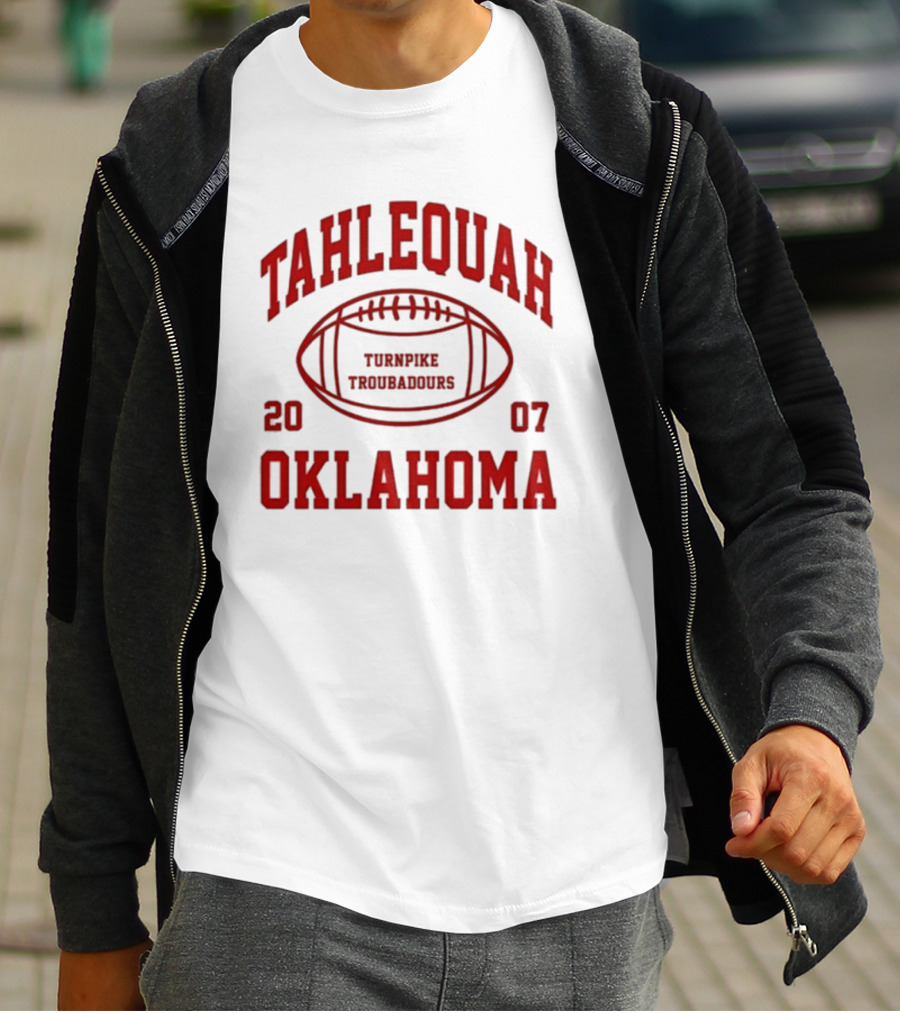 Tahlequah Oklahoma Turnpike Troubadours 2007 Football T-Shirt