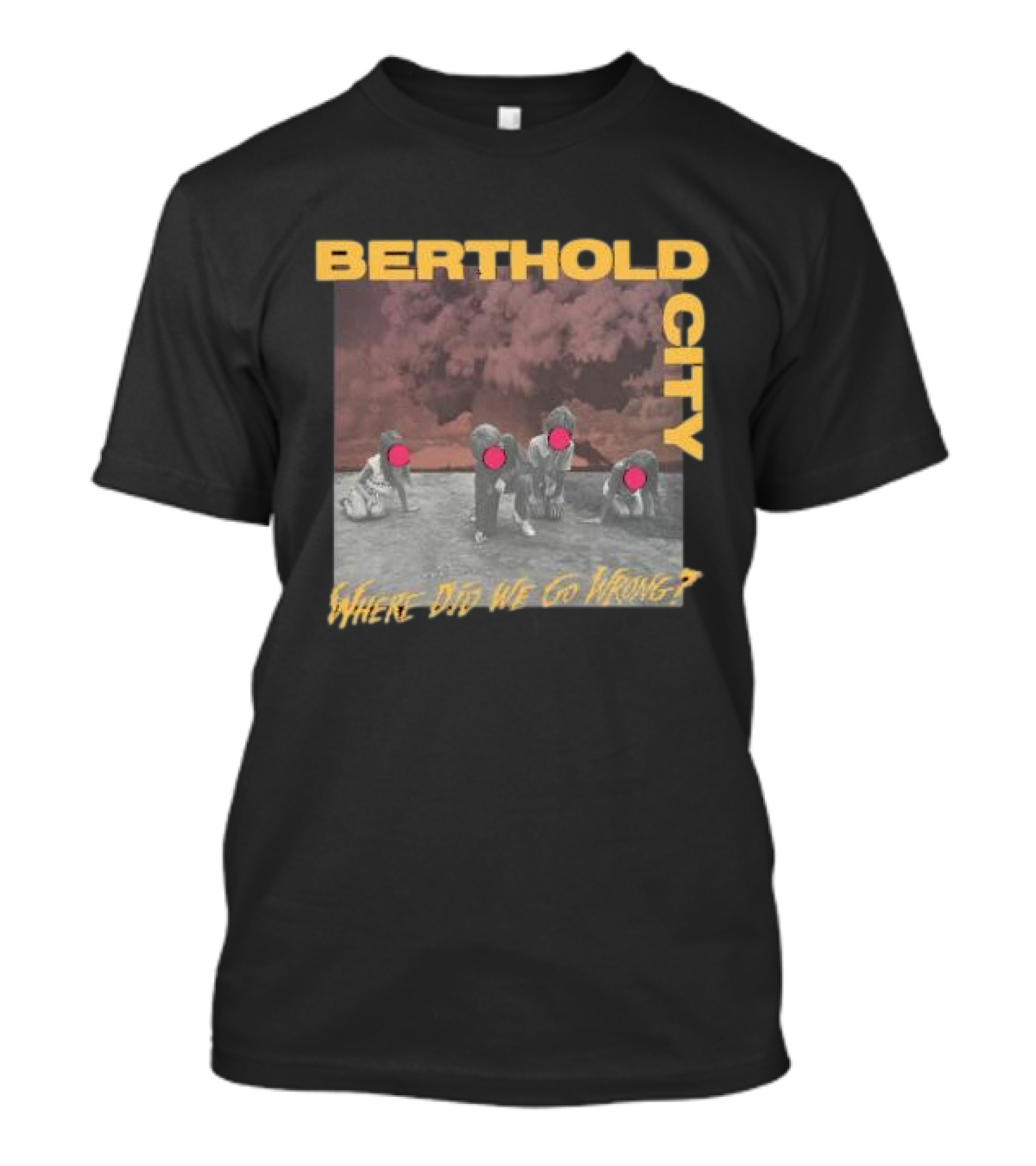 Berthold City Where Did We Go Wrong Red Dots On Photo With Children T-Shirt