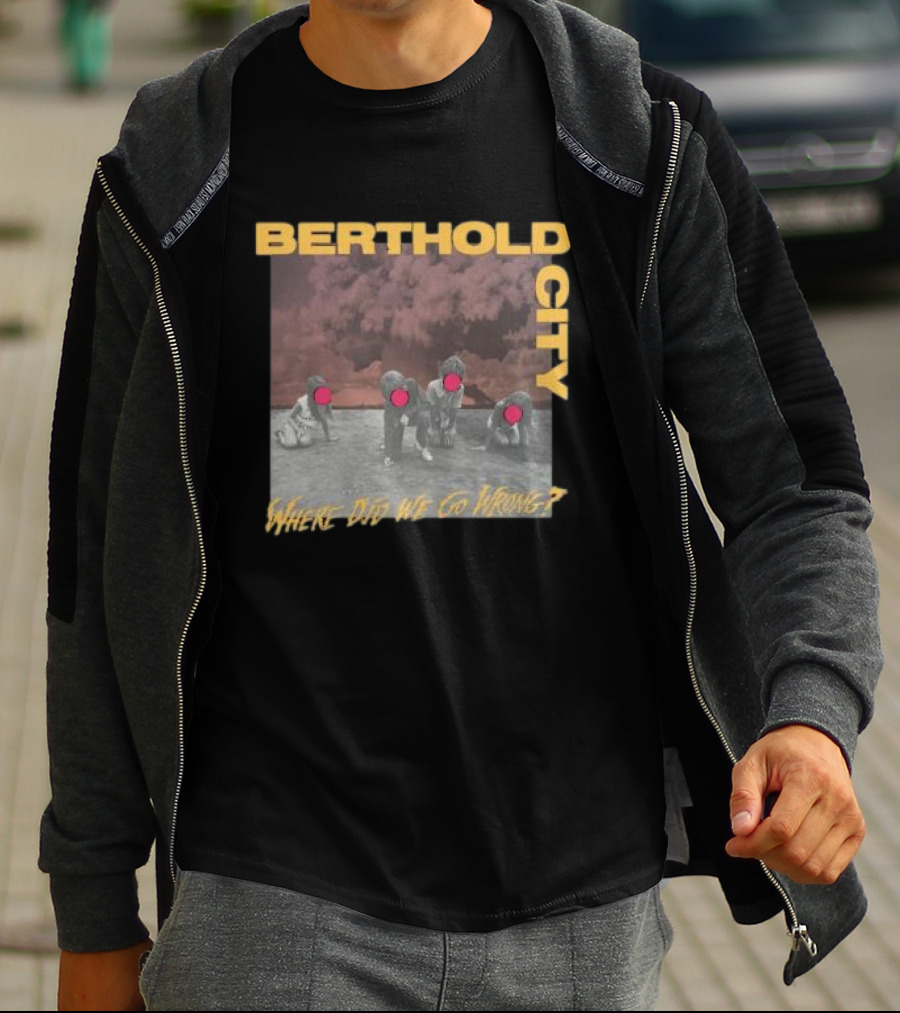 Berthold City Where Did We Go Wrong Red Dots On Photo With Children T-Shirt