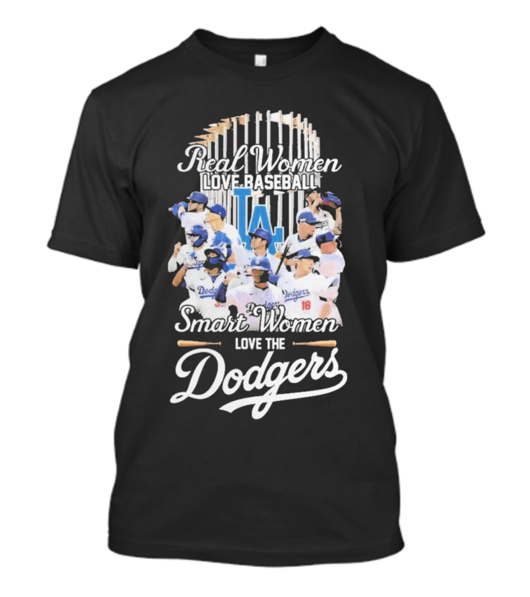 Real Women Love Baseball Smart Women Love The Dodgers T-Shirt