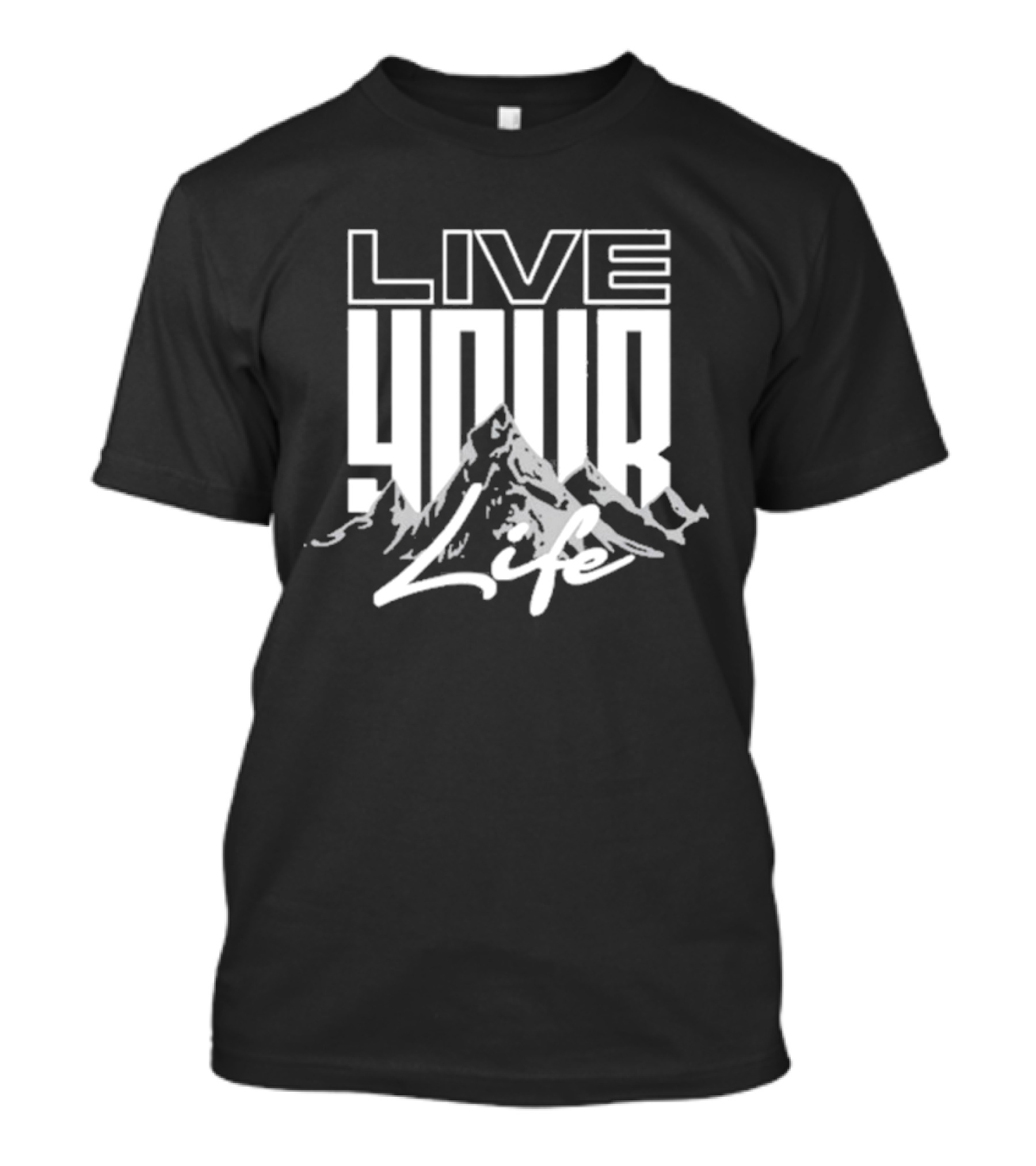 Live Your Life Mountain Adventure T-Shirt