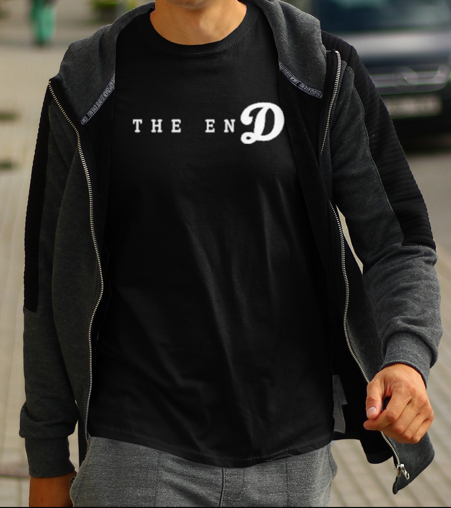 The End Dodgers Parody Text T-Shirt