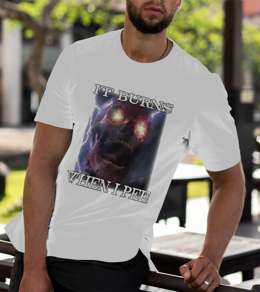 Orbitalclothing It Burns When I Pee Glowing Skull T-Shirt