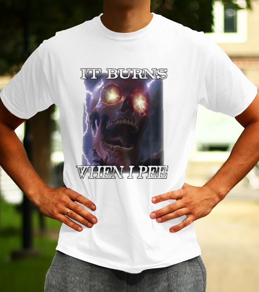 Orbitalclothing It Burns When I Pee Glowing Skull T-Shirt