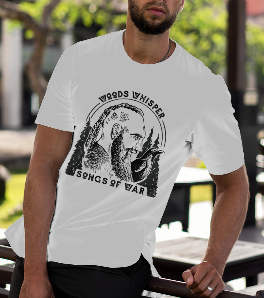 Woods Whisper Songs Of War Viking With Raven And Forest Symbols T-Shirt