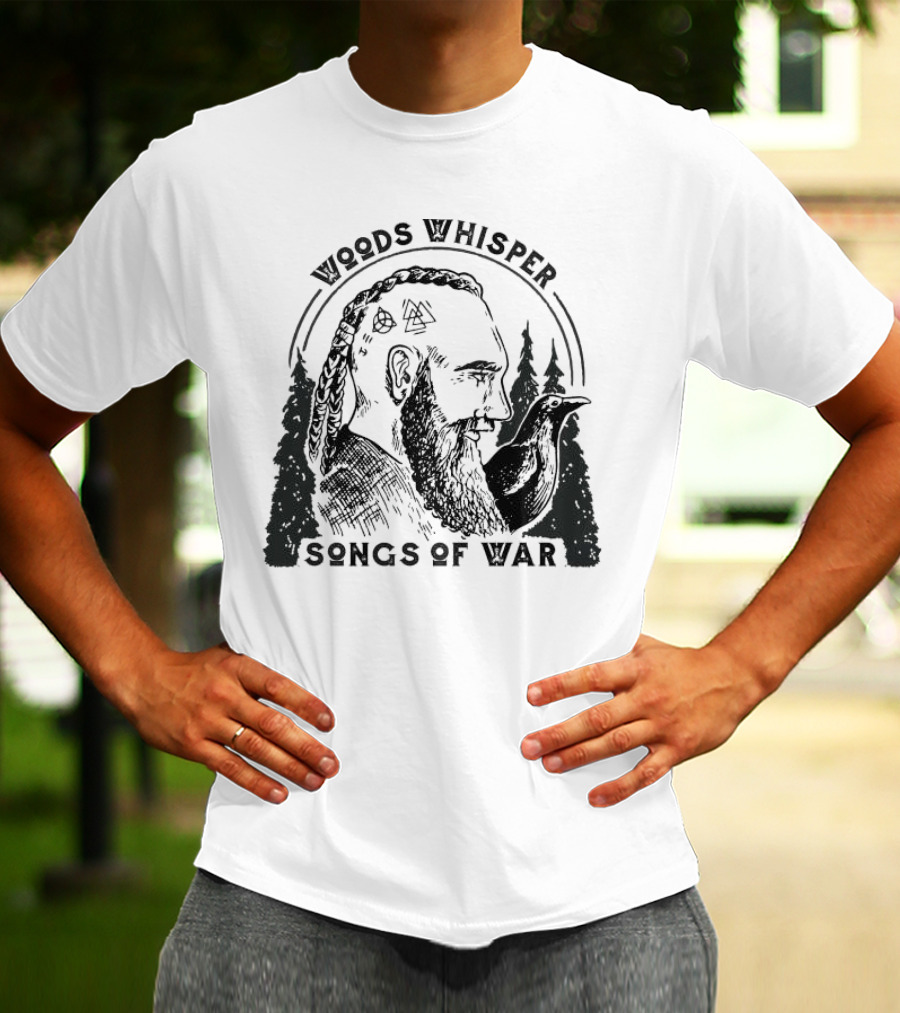 Woods Whisper Songs Of War Viking With Raven And Forest Symbols T-Shirt