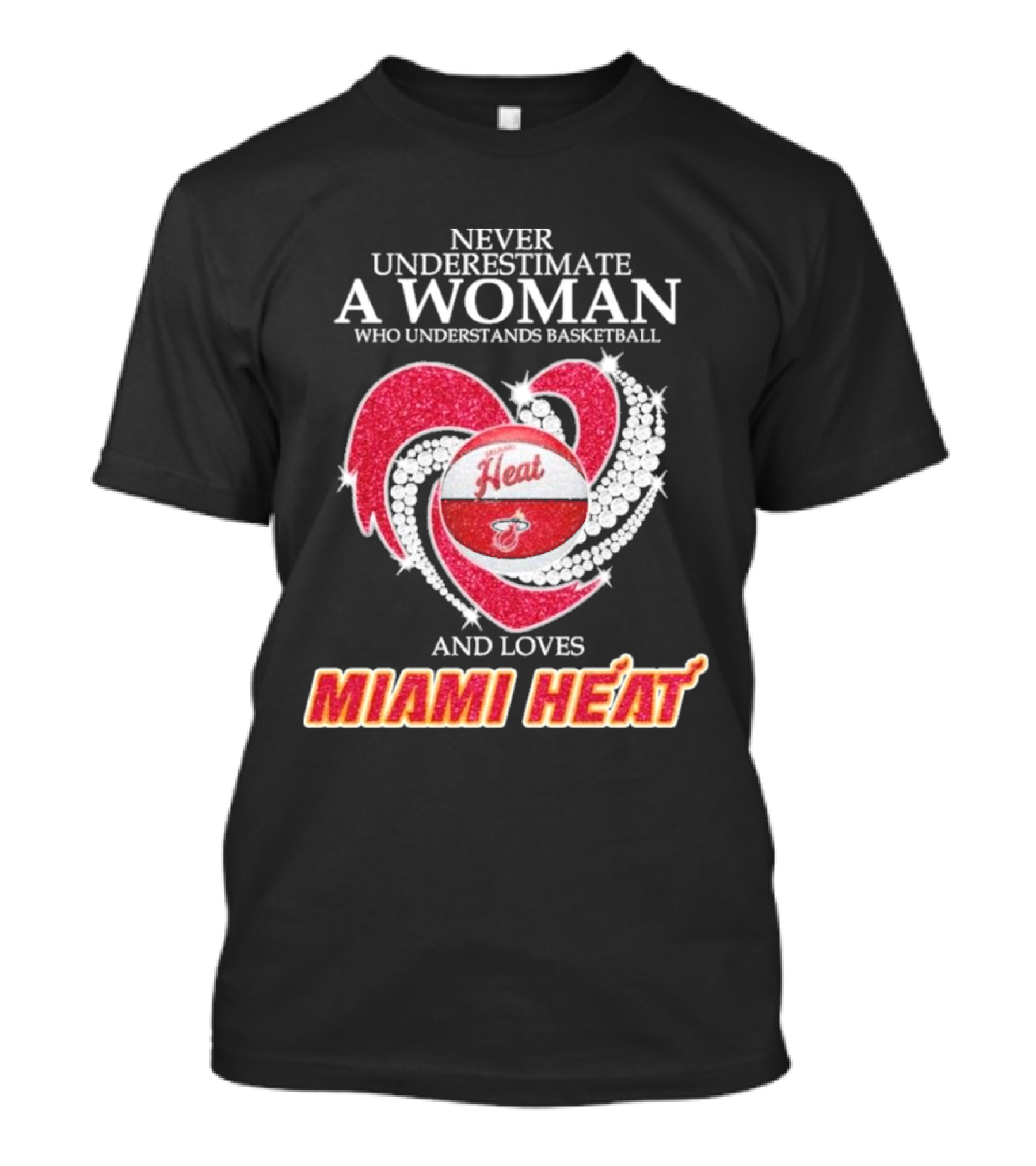 Never Underestimate A Woman Who Understands Basketball And Loves Miami Heat With Red Heart And Basketball T-Shirt