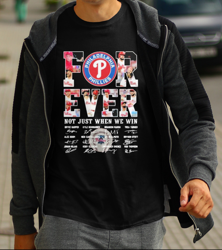 Philadelphia Phillies Forever Not Just When We Win Bryce Harper Kyle Schwarber Signatures T-Shirt