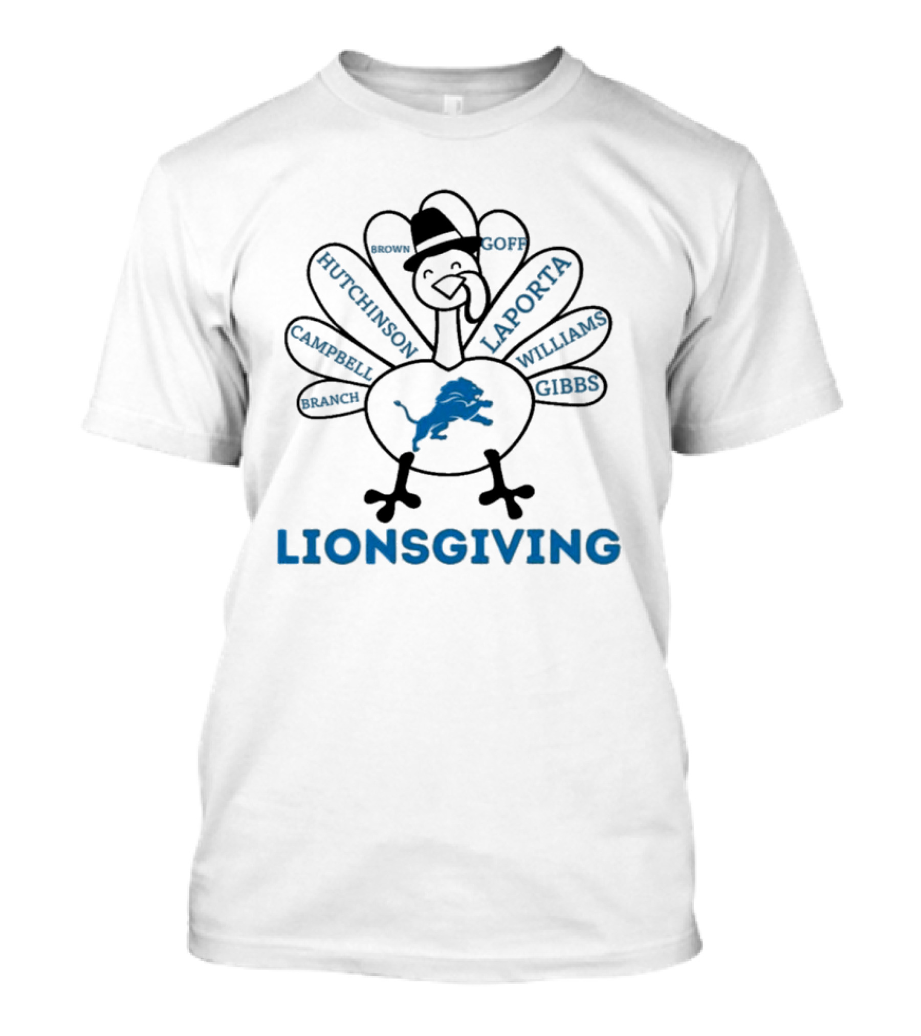 Lionsgiving Thanksgiving Turkey With Detroit Lions Players Branch Campbell Hutchinson Brown Goff Laporta Williams Gibbs T-Shirt