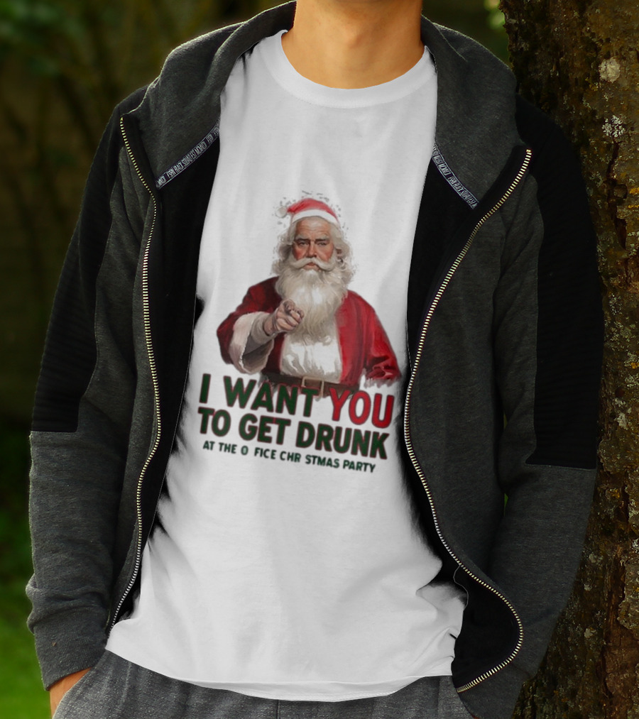 I Want You To Get Drunk At The Office Christmas Party Santa Claus T-Shirt