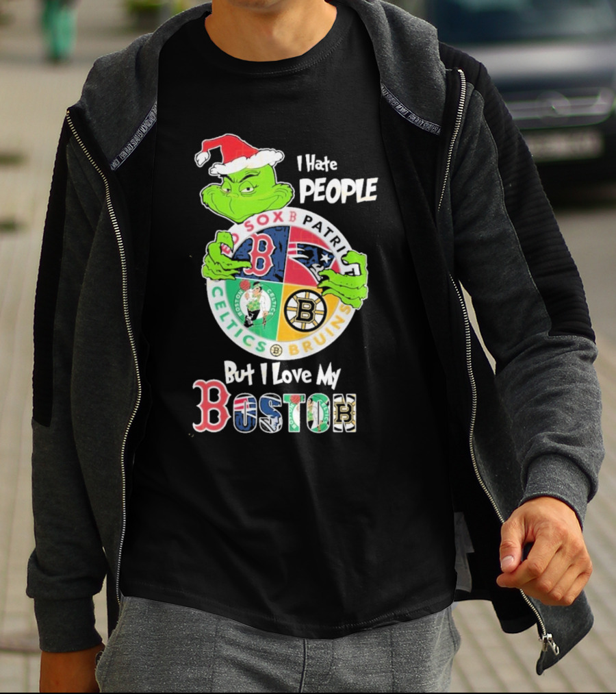 I Hate People But I Love My Boston Red Sox Patriots Celtics Bruins Team T-Shirt