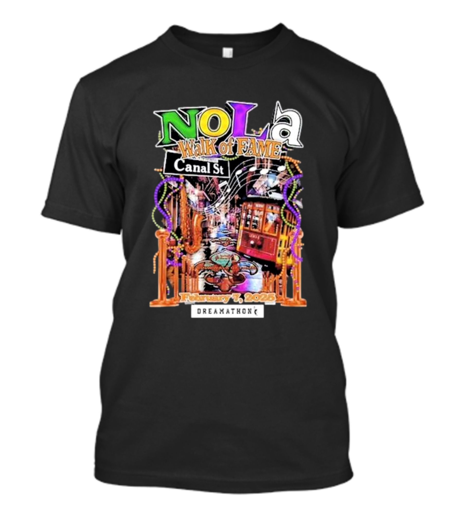 Nola Walk Of Fame Canal St February 7 2025 Dreamathon T-Shirt