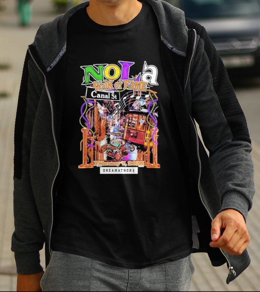 Nola Walk Of Fame Canal St February 7 2025 Dreamathon T-Shirt