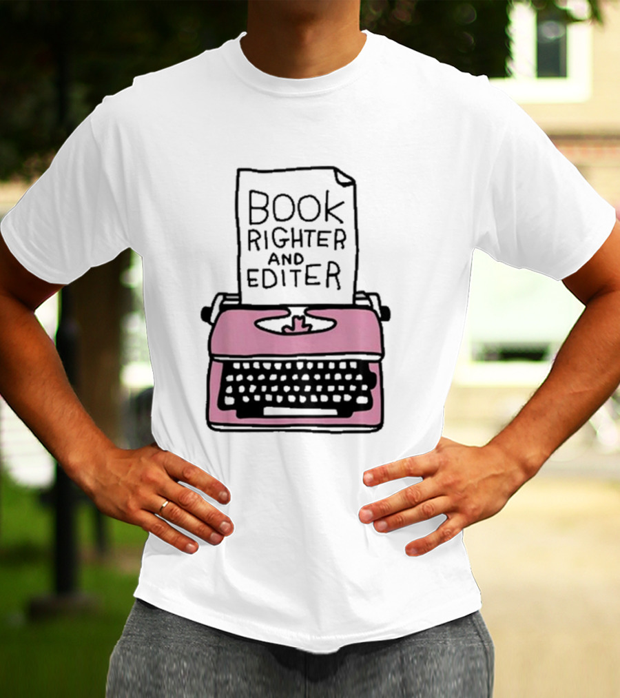 Book Righter And Editer Typo Pink Typewriter T-Shirt