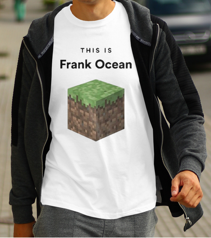 Minecraft Grass Block Parody This Is Frank Ocean Text T-Shirt