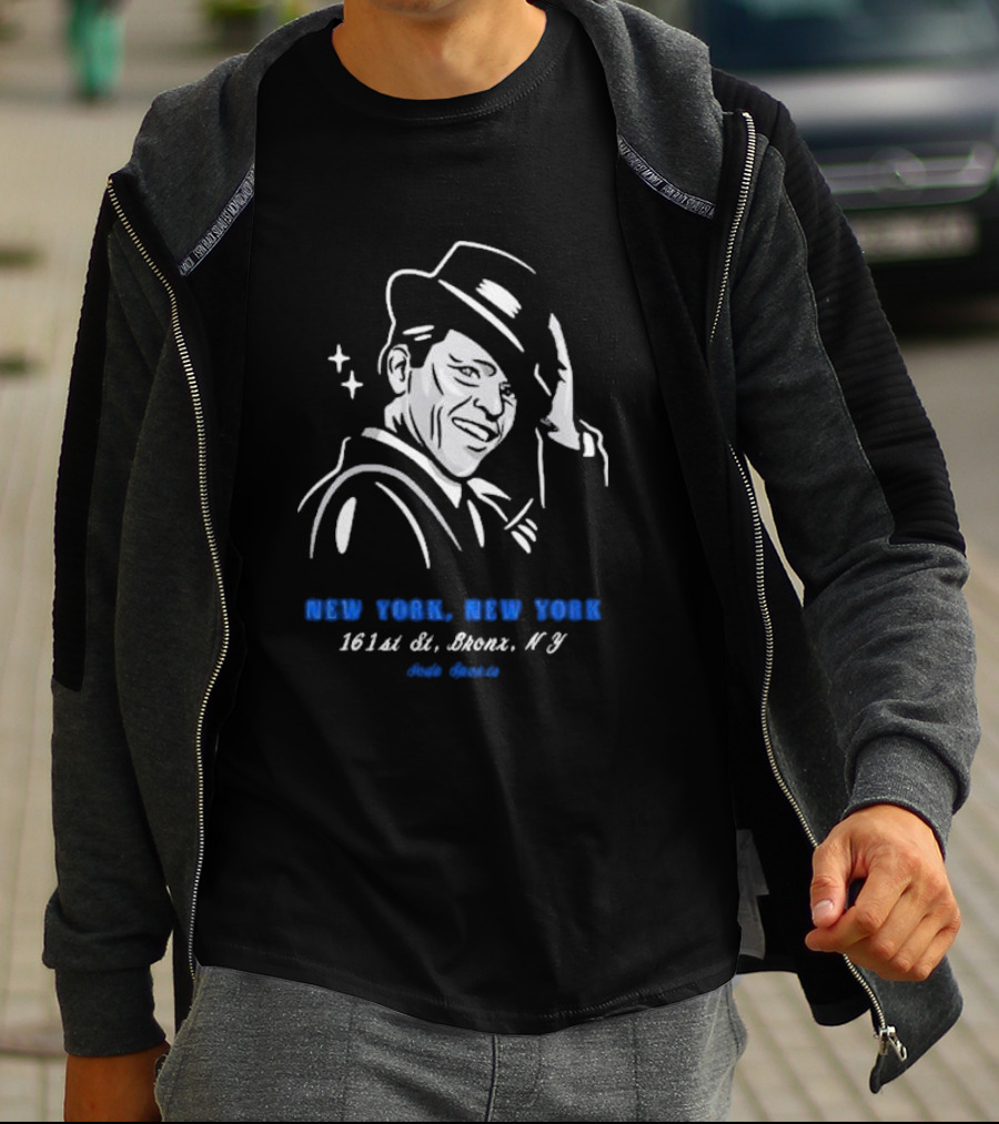 New York New York 161st St Bronx NY Frank Sinatra T-Shirt