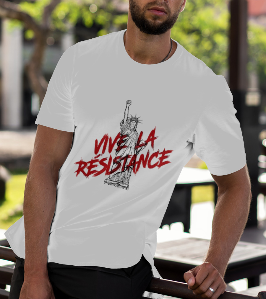 Vive La Résistance Statue Of Liberty Raised Fist T-Shirt