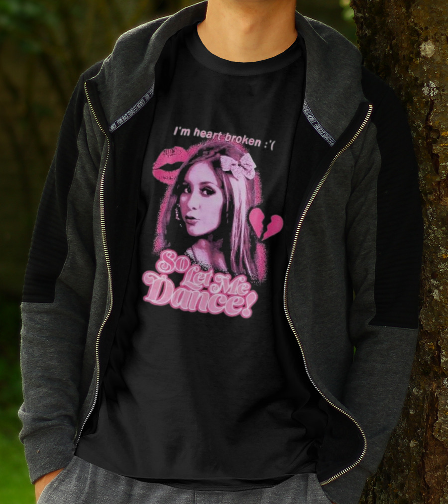 Jersey Shore Snooki I'm Heart Broken So Let Me Dance T-Shirt