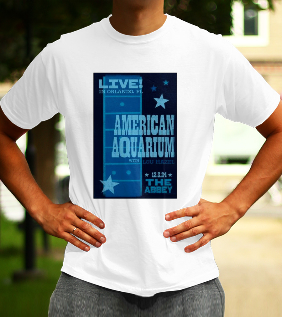 LIVE American Aquarium With Lou Hazel The Abbey Orlando FL 12.3.24 T-Shirt