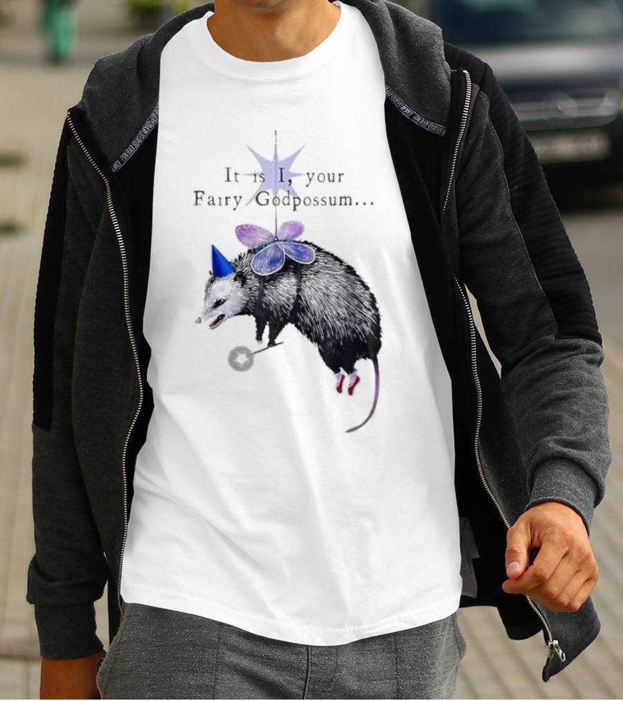 It Is I Your Fairy Godpossum With Wand And Wings T-Shirt