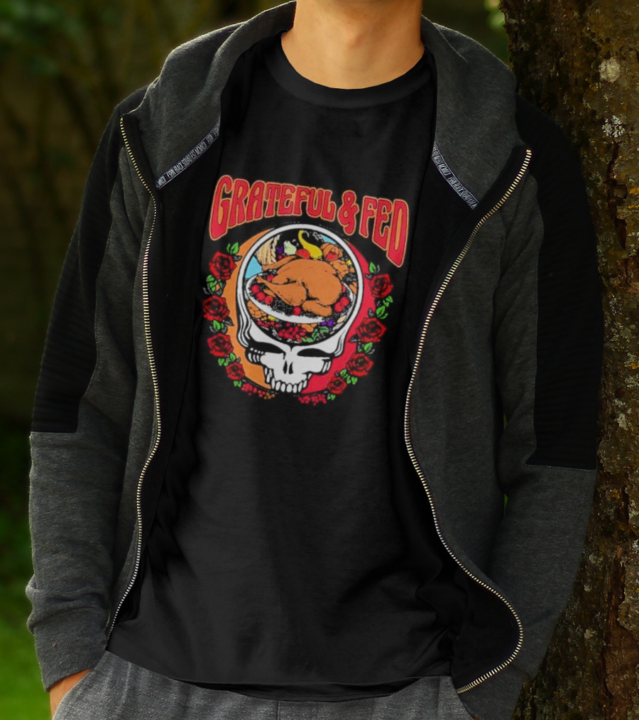 Grateful And Fed Skull With Turkey Roses T-Shirt