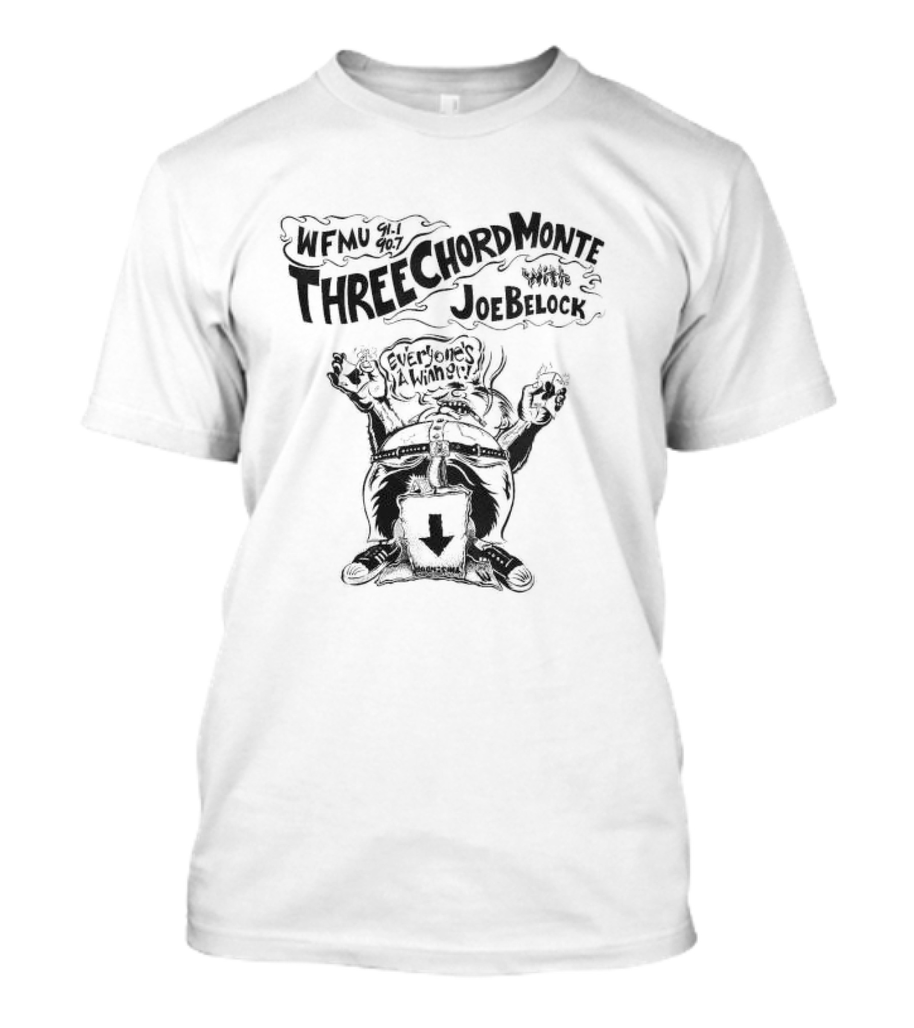 WFMU Three Chord Monte Joe Belock Everyone's A Winner Radio Pat Longo Hardly Any Left T-Shirt