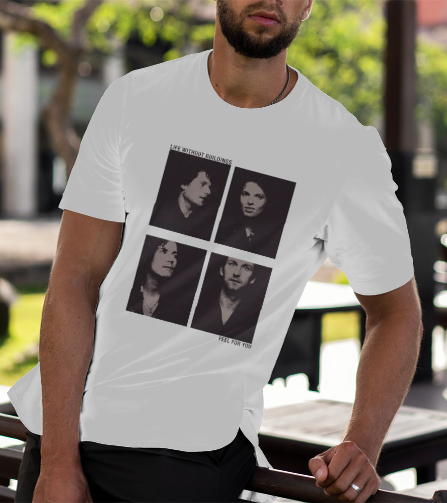 Life Without Buildings Feel For You Album Photography T-Shirt