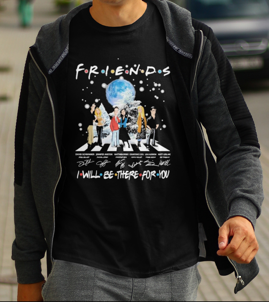 FRIENDS Cast Signatures I Will Be There For You T-Shirt