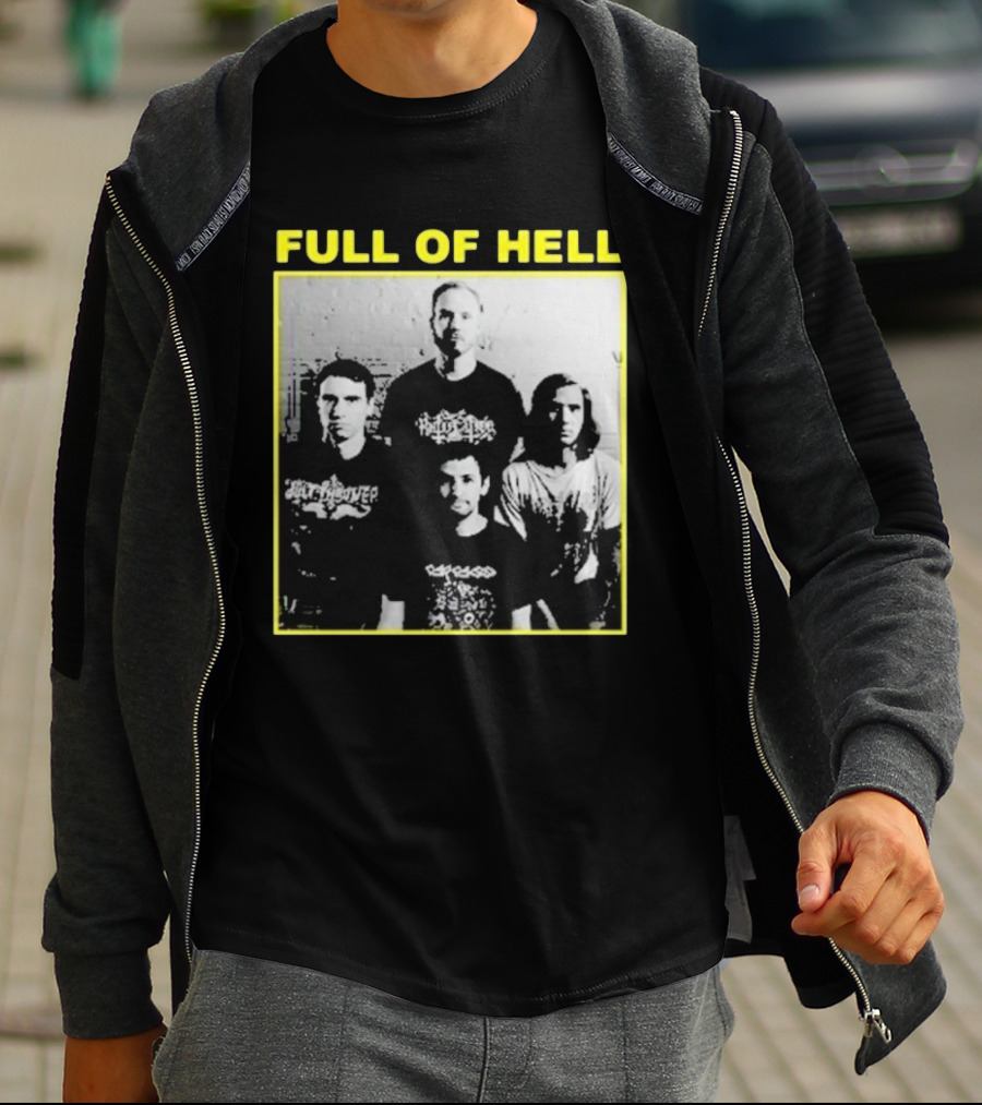 FULL OF HELL You Suck You Know It You Can’t Face Up It’s Over Band Photo T-Shirt