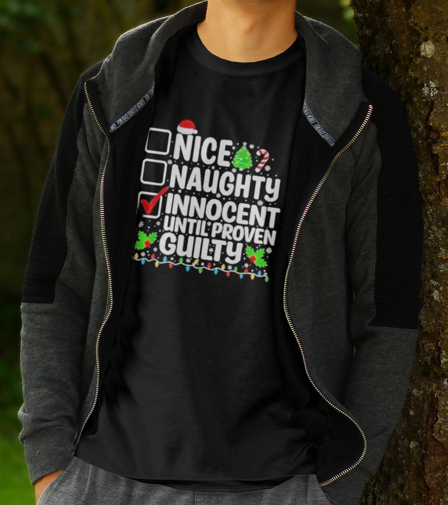 Nice Naughty Innocent Until Proven Guilty Christmas Lights Santa Hat Tree Candy Cane T-Shirt