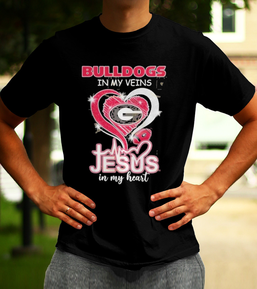 Bulldogs In My Veins Jesus In My Heart Georgia Bulldogs T-Shirt