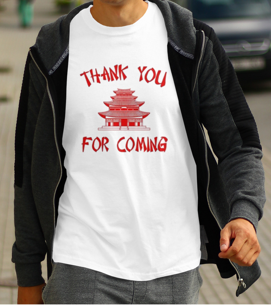 Thank You For Coming Red Pagoda T-Shirt