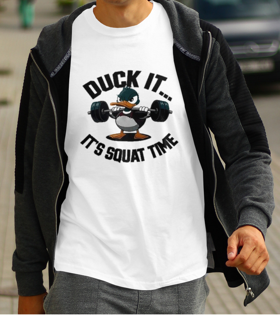 Duck It It's Squat Time Abby Berner Weightlifting Duck T-Shirt
