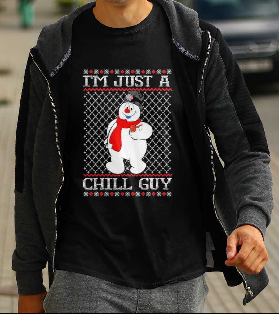 I'm Just A Chill Guy Snowman Ugly Christmas T-Shirt