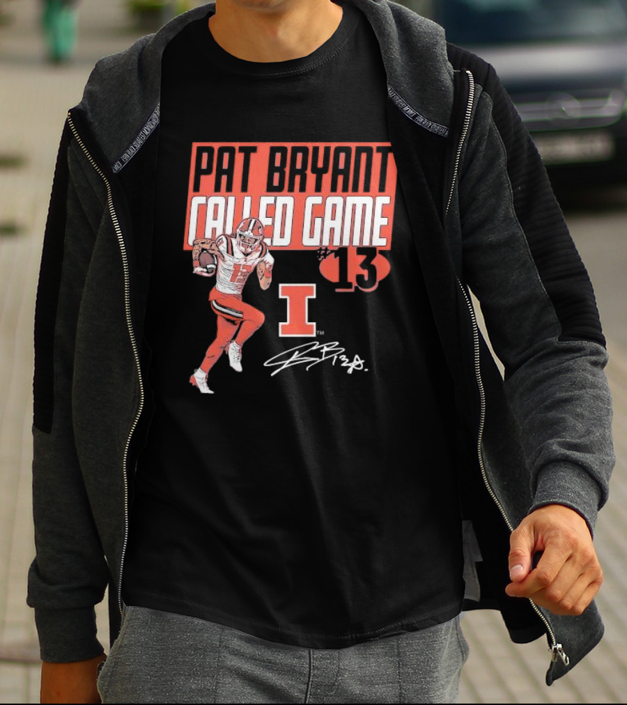 Pat Bryant Called Game 13 Illinois Football Player No. 13 Signature T-Shirt