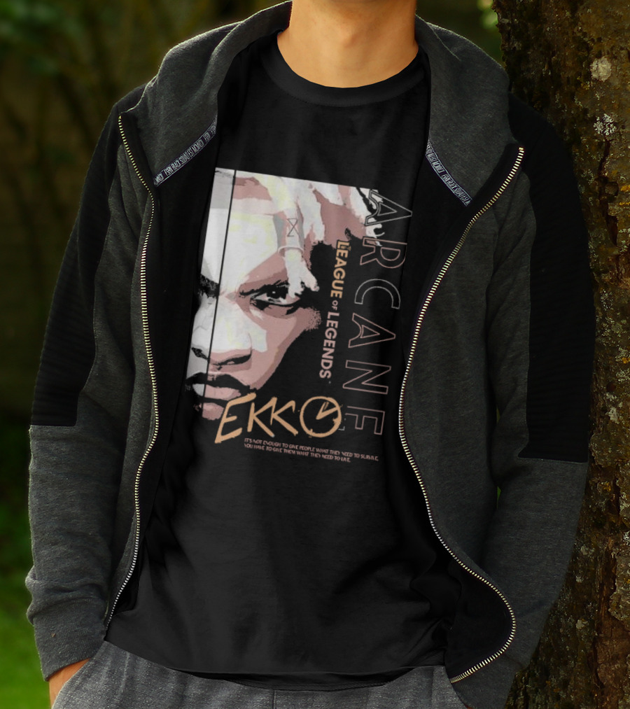 League Of Legends Arcane Ekko Brown It's Not Enough To Give People What They Need To Survive You Have To Give Them What They Need To Live T-Shirt