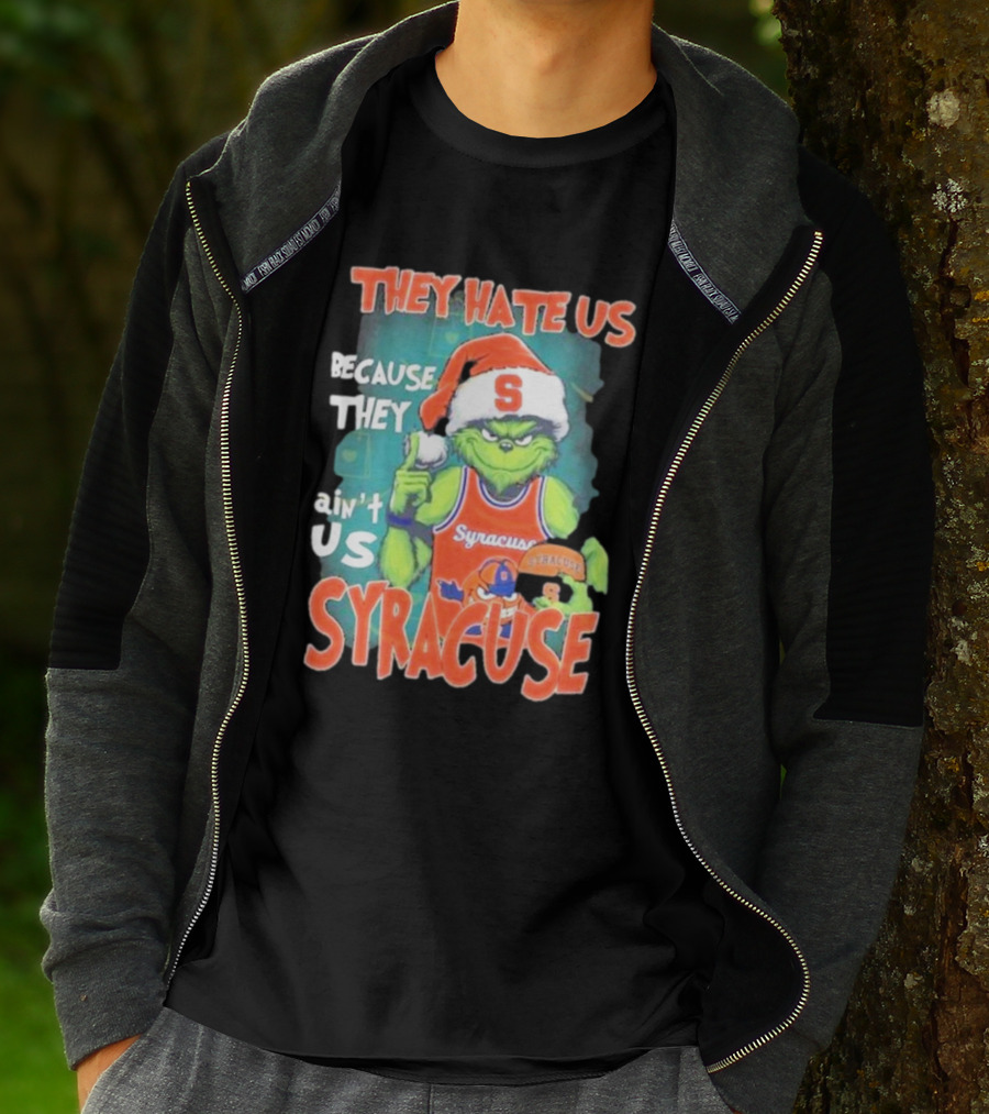 The Grinch Wearing Syracuse Basketball Jersey Christmas Theme They Hate Us Because They Ain't Us T-Shirt