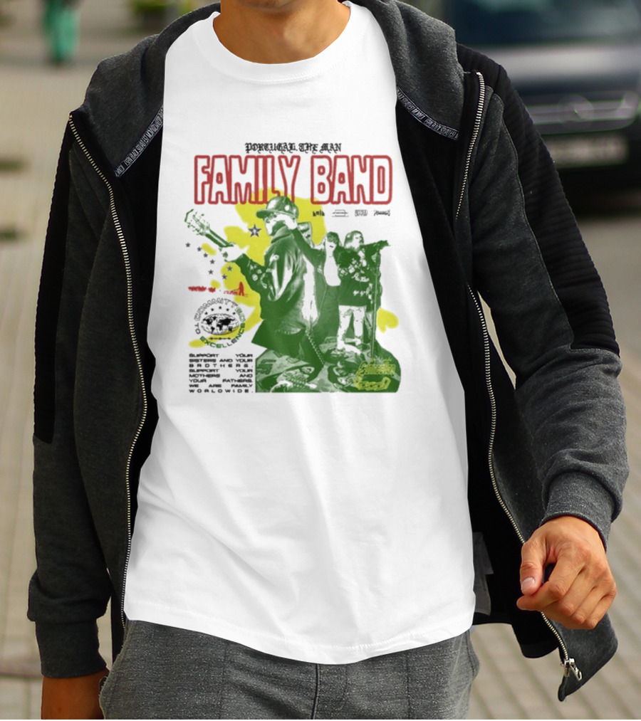 Portugal The Man Family Band Support Your Parties We Are Family Worldwide T-Shirt