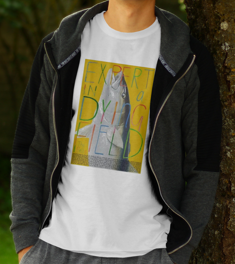 Expert In A Dying Field The Beths Colorful Lettering Fish Image T-Shirt