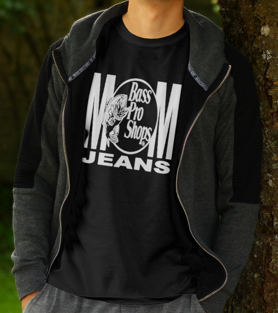 Mom Jeans Bass Pro Shops T-Shirt