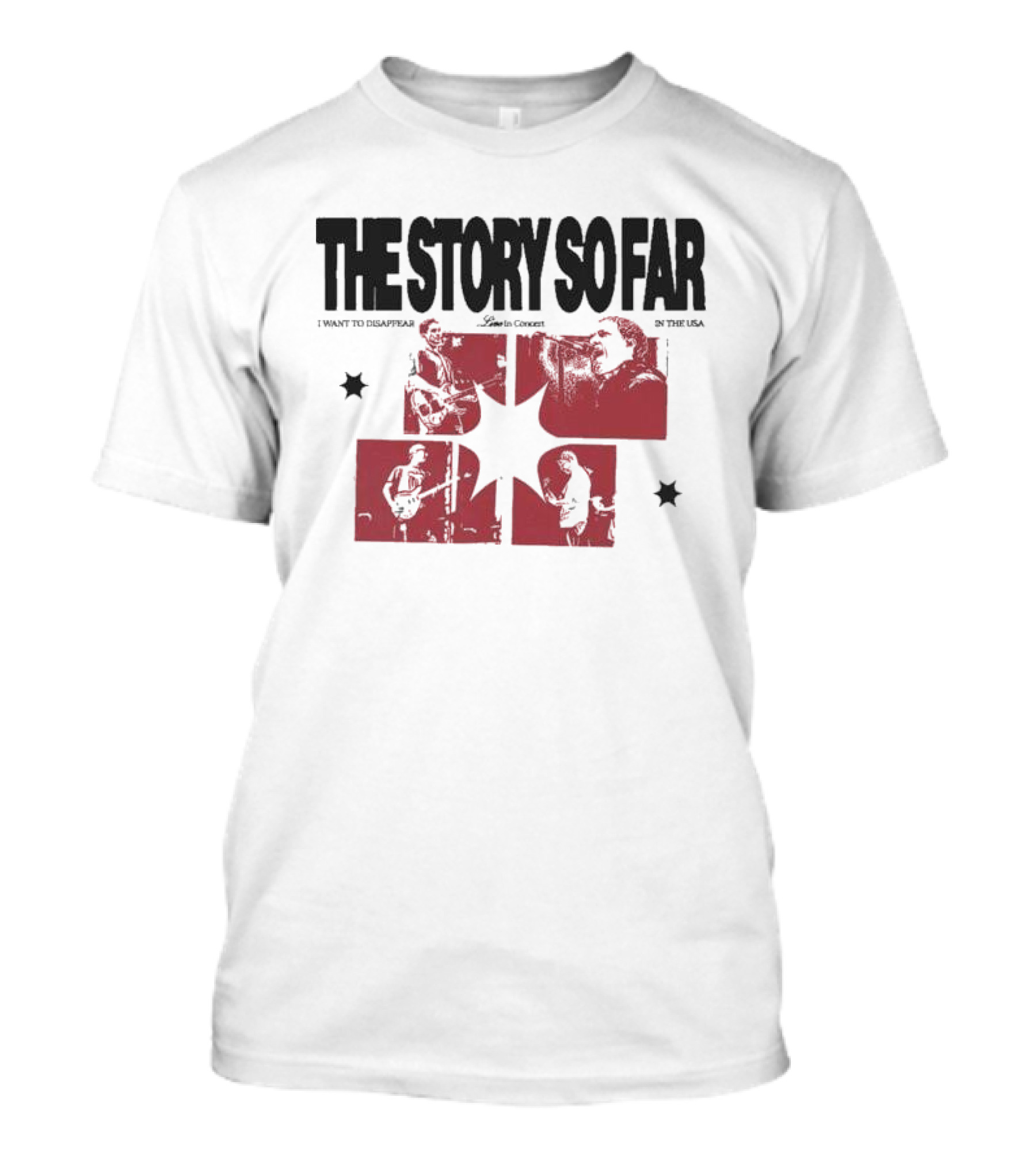 The Story So Far Live In Concert I Want To Disappear In The USA Tour T-Shirt