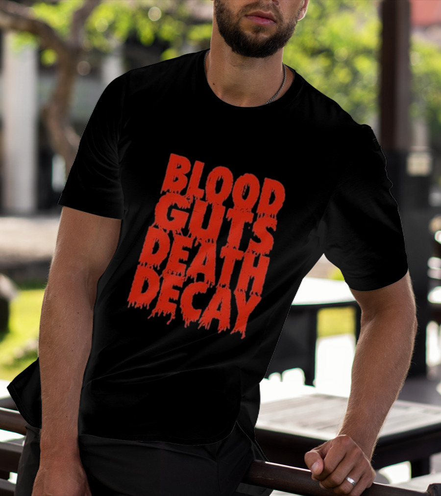 Blood Guts Death Decay Horror Typography T-Shirt