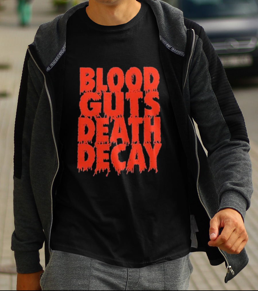 Blood Guts Death Decay Horror Typography T-Shirt