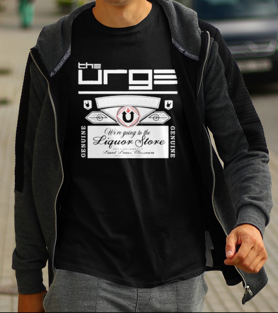 The Urge We're Going To The Liquor Store Genuine Rock Brewed St. Louis Missouri T-Shirt