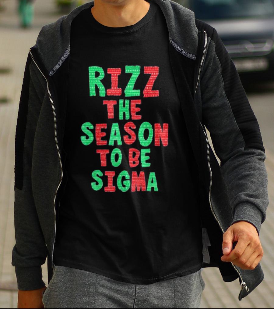 Rizz The Season To Be Sigma Christmas T-Shirt