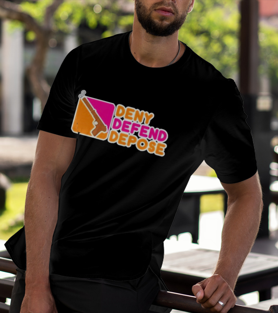 Deny Defend Depose Dunkin’ Donuts Revolver T-Shirt