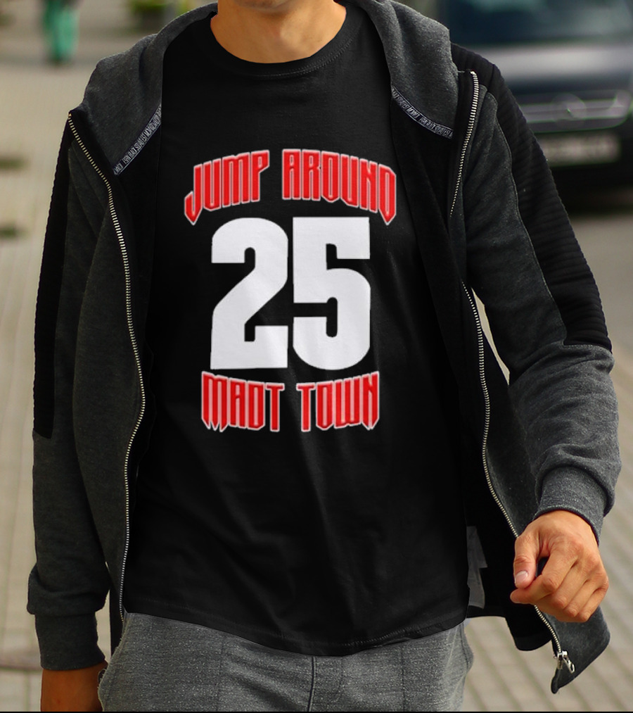 Wisconsin Badgers Jump Around 25 Mad Town T-Shirt